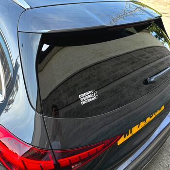 Currently Speeding Emotionally Funny Vinyl Car Sticker, 3 of 10