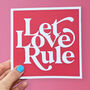 Let Love Rule Card, thumbnail 1 of 4
