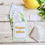 Vegan Gifts: 'Tea For My Favourite Vegan', thumbnail 10 of 12