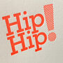 'Hip Hip' Letterpress Celebration Card, thumbnail 3 of 3