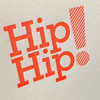 'Hip Hip' Letterpress Celebration Card, 3 of 3