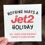 Funny Birthday Card, Jet2 Holiday Meme Design, thumbnail 1 of 7
