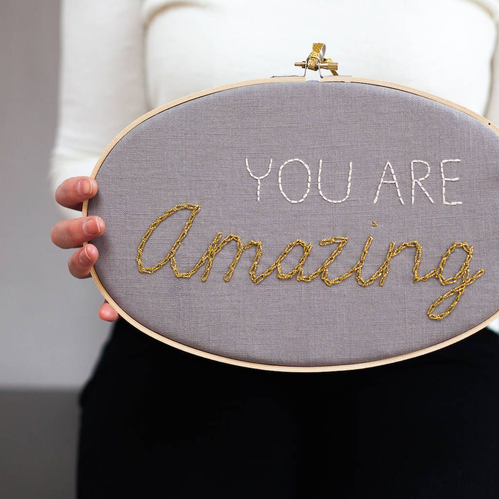 You Are Amazing Embroidery Hoop Sign, 1 of 6