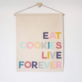 'Eat Cookies, Live Forever' Custom Fabric Banner, 3 of 3