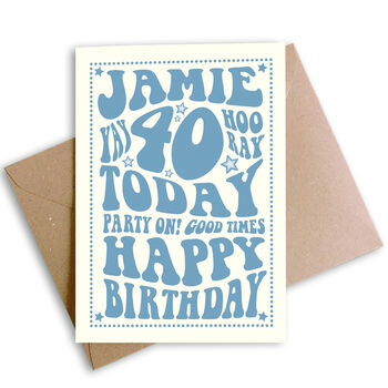 Personalised, Frameable 40th Birthday Card, 2 of 3