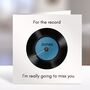 I'm Really Going To Miss You Record Card, thumbnail 2 of 4
