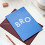 'Bro' Funny Birthday Card For Brother, thumbnail 5 of 5