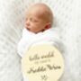 Personalised 'Hello World My Name Is' Wooden Baby Sign, thumbnail 2 of 6