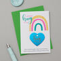 Personalised Bright Rainbow Little Hug Birthday Card, thumbnail 1 of 6