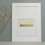 Partners In Crime Print, thumbnail 6 of 8