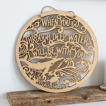 Wooden Bible Verse Plaque When You Go Through Deep Waters I Will Be With You, 2 of 3