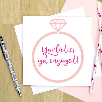 'Omg You Ladies Got Engaged!' Engagement Card, 2 of 3