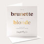 Brunette And Blonde Best Friend Birthday Card, thumbnail 1 of 4