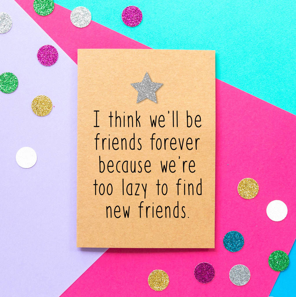 'Lazy Friends Forever' Funny Birthday Card, 1 of 2