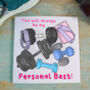 You Will Always Be My Personal Best Card Weights, thumbnail 5 of 5