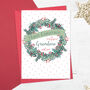 Christmas Wreath Card For Grandma / Gran / Nana / Nanny, thumbnail 2 of 4