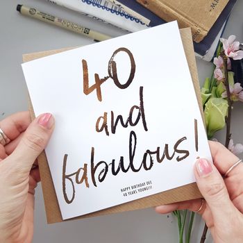 Forty And Fabulous | 40th Birthday Card For Her, 3 of 4
