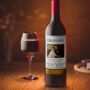 Personalised Red Wine Bottle Gift With Your Own Photo And Message, thumbnail 1 of 5