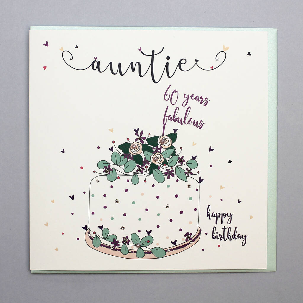 Auntie 60th Birthday Card By Molly Mae Auntie 60th Birthday Card By Molly Mae