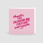 'Thanks For Tolerating My Sarcasm' Valentines Card, thumbnail 1 of 3