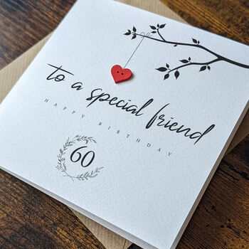 Personalised 60th Birthday Card For Special Friend, 3 of 5