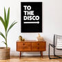 To The Disco Typography Poster, thumbnail 3 of 12
