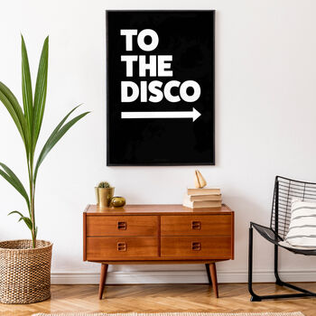 To The Disco Typography Poster, 3 of 12