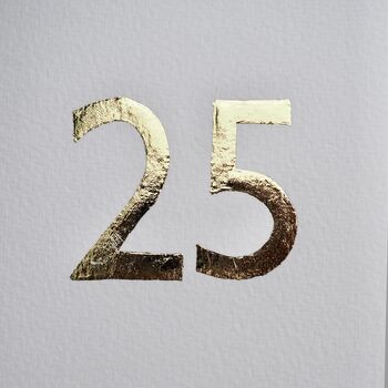 Handmade Gold Leaf 25th Birthday / Anniversary Card, 2 of 8