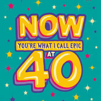 Funny 40th Epic Milestone Birthday Card, 2 of 4