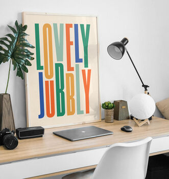 'Lovely Jubbly' Typography Print, 3 of 3