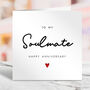 To My Soulmate Anniversary Card, thumbnail 1 of 2