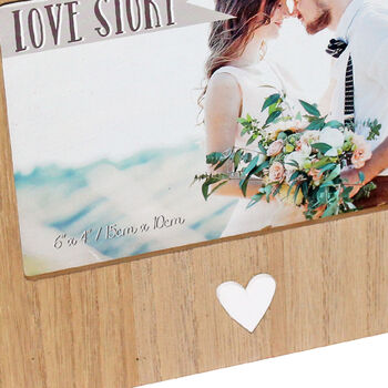 Personalised Our Love Story Wooden Photo Frame With Tag, 6 of 7