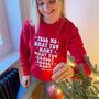 Tell Me What You Want 90's Christmas Jumper, thumbnail 4 of 4
