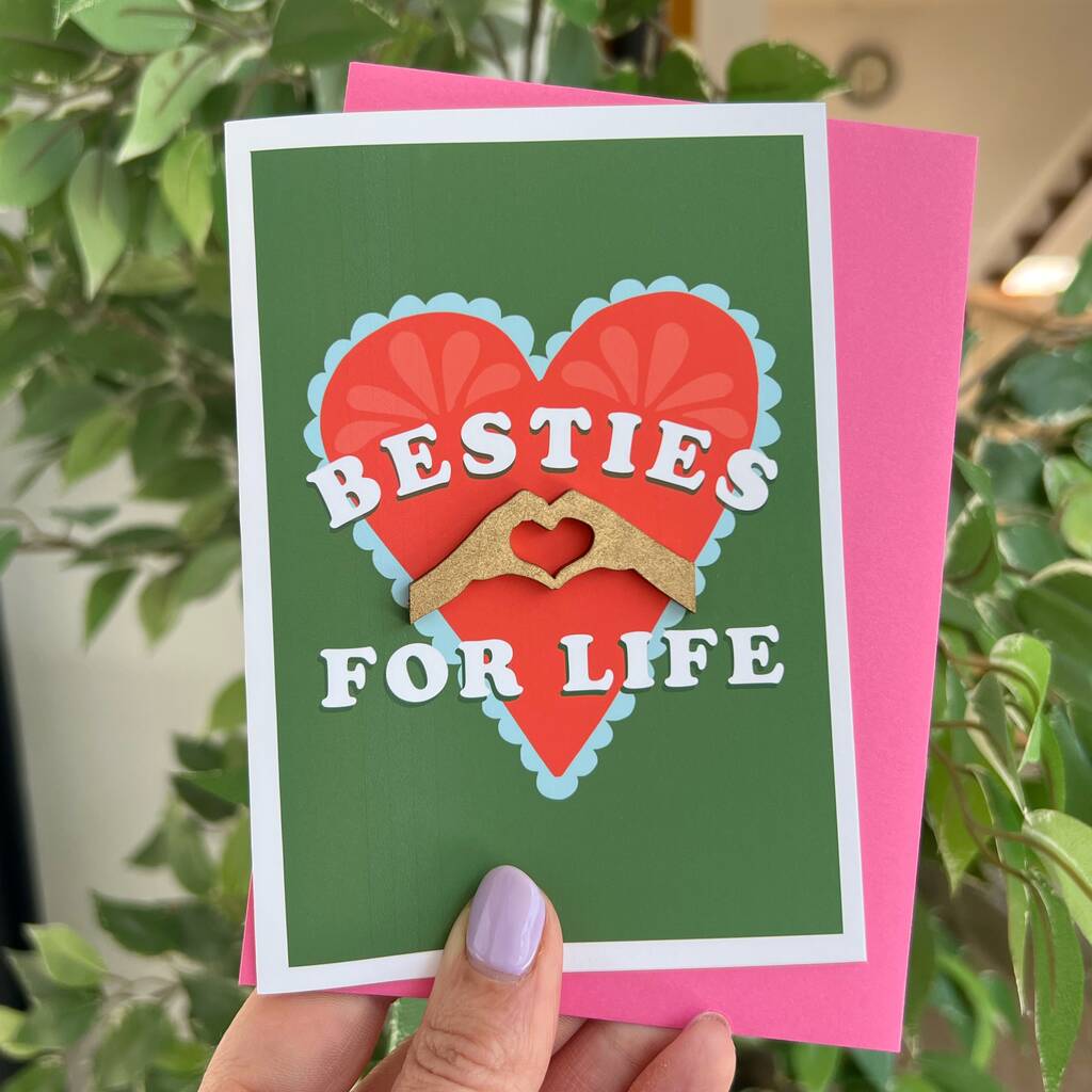 'Bestie For Life' Best Friend Card, 1 of 3