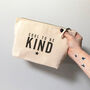 Cool To Be Kind Natural Canvas Zip Pouch, thumbnail 2 of 5