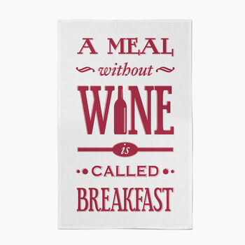'Meal Without Wine' Tea Towel, 2 of 4
