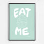 Eat Me Cupcake Print Three Colour Options, thumbnail 7 of 12