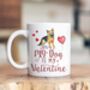 Dog Breed My Valentine Ceramic Mug, thumbnail 1 of 10