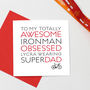 Triathlon / Ironman Obsessed Dad Father's Day Card, thumbnail 1 of 3