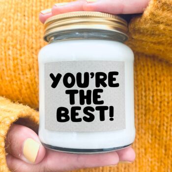 You're The Best Scented Soy Candle, 2 of 9