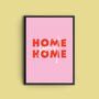 'Home Sweet Home' Colourful Quote Print, thumbnail 2 of 2