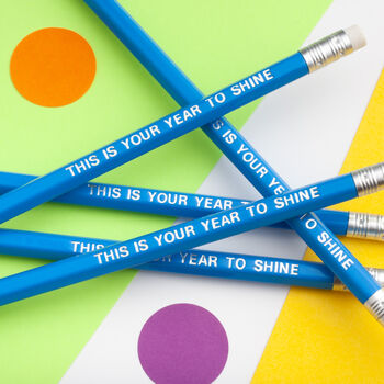 This Is Your Year To Shine Pencil, 2 of 4