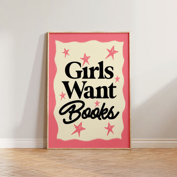Girls Want Books Reading Book Wall Art Print, 4 of 9