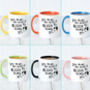 'You Make The World Better By Being You' Mug, thumbnail 4 of 7