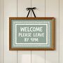 Welcome Please Leave By Nine Print, thumbnail 2 of 5