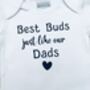 Best Buds Just Like Our Dads Baby Vests, thumbnail 6 of 8
