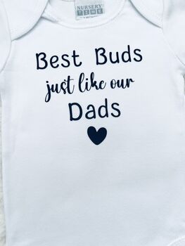 Best Buds Just Like Our Dads Baby Vests, 6 of 8