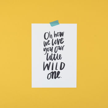 Oh How We Love Our Little Wild One Print, 4 of 4