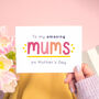 Amazing Mums Mother's Day Card, thumbnail 2 of 8