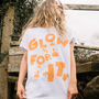 Glow For It Women's Slogan T Shirt, thumbnail 1 of 5